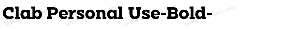 Clab Personal Use-Bold字体转换